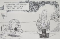 Alternative entertainment option for new basketball arena...